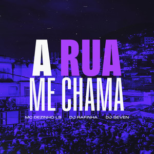 A Rua Me Chama (Explicit)