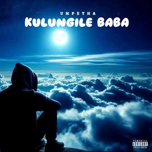 Kulungile baba (Explicit)