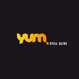 Yum - Still Alive (Radio Edit)