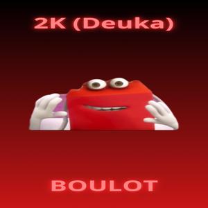 BOULOT (Explicit)