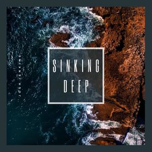 Sinking Deep