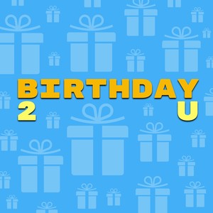 birthDAy 2U