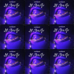 Let You Go (feat. Donxtrell) (Explicit)