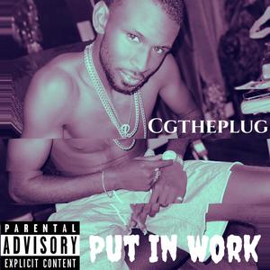 Put In Work (Explicit)