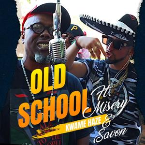 Old School (feat. Htown Mexicano Misery & Savon) [Explicit]