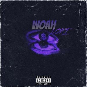 WOAH (Explicit)