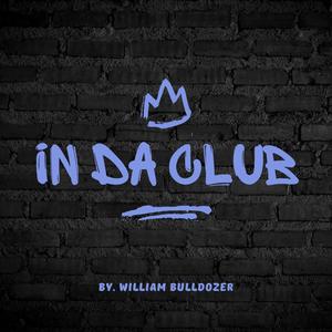 In Da Club (Explicit)