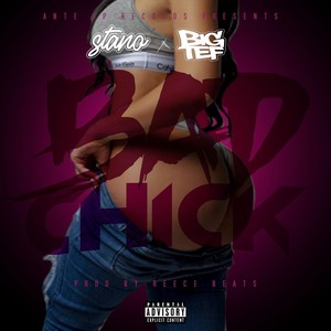 Bad Chick (Explicit)