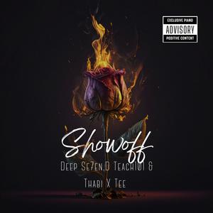 ShowOff (feat. D TEach101 & Thabi X Tee)