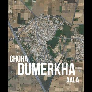 Chora Dumerkha Aala (feat. Jaggu)