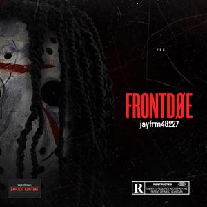 Frontdøe (feat. Marskeeze & Daedae) [Explicit]