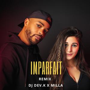 Imparfait (feat. Milla)