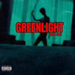 GREENLIGHT (Explicit)