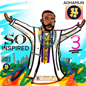So Inspired 3 (Explicit)