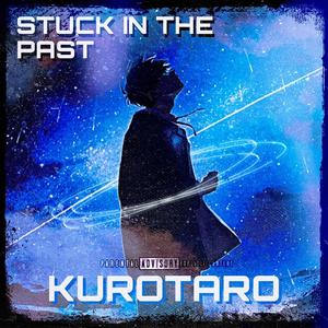 Stuck in the Past (Explicit)