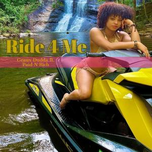 Ride 4 Me (Explicit)