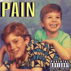 PAIN (feat. TJK) [Explicit]