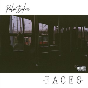 Faces (Explicit)