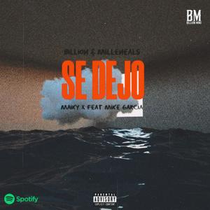 Se Dejo (feat. Mike Garcia)