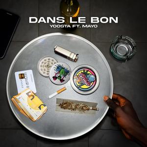 Dans le bon (feat. Mayo) [Explicit]