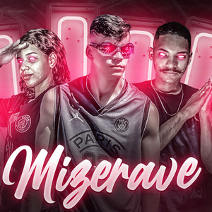 Mizerave (Explicit)