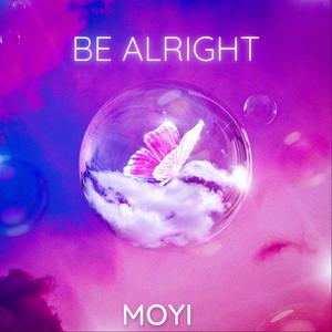 Be Alright