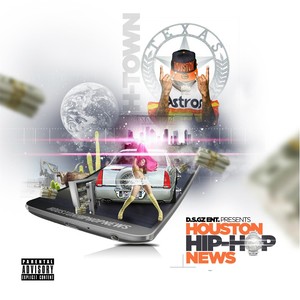 Houston Hiphop News (Motion Picture Soundtrack) [Explicit]