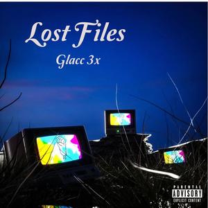 Lost Files (Unmixed) [Explicit]