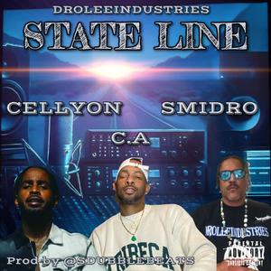 STATE LINE (feat. C.A, CELLYON & SMIDRO) (Explicit)