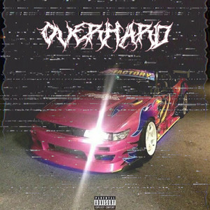 Overhard (Explicit)