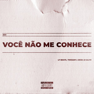 Você Não Me Conhece (Explicit)