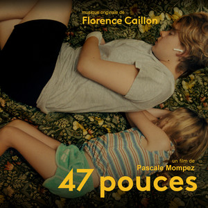 47 pouces (Bande originale du court-métrage)