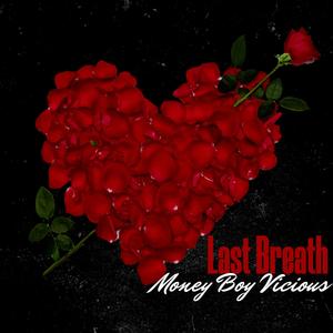 Last Breath (Explicit)