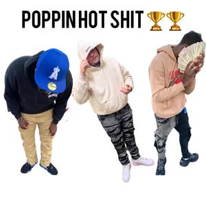 Poppin Hot Shii (Explicit)