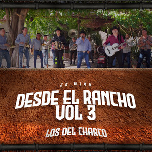 Desde el rancho, vol. 3 (En Vivo)