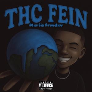 THC Fein (Chuckyy Flow) [Explicit]