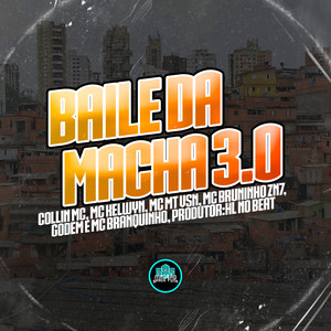 Baile da Macha 3.0 (Explicit)
