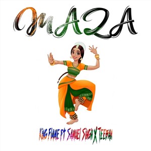 Maza(feat. Samuel Singh & Teeban)