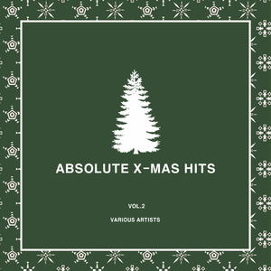 Various Artists - Absolute X Mas Hits Vol.2