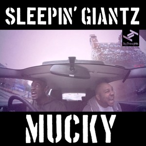 Mucky (Explicit)