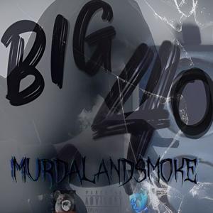 Big .40 (feat. Krankington) (Explicit)
