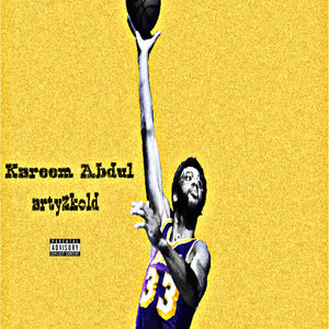 Kareem Abdul (Explicit)