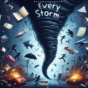 Every Storm (Explicit)