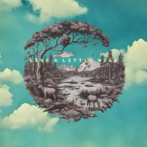 Live A Little Wild (Live)