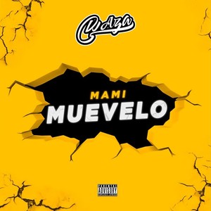 Mami Muevelo (Explicit)