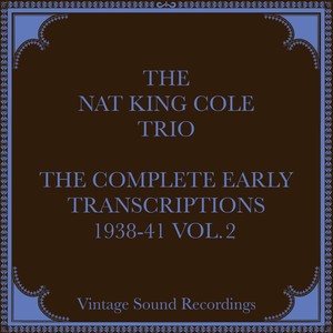 The Complete Early Transcriptions 1938-1941, Vol. 2 (Hq Remastered 2024)