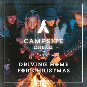 Campsite Dream - Driving Home for Christmas