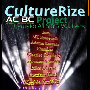 CultureRize - Bamako All Stars I (Remix)