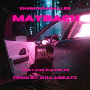 Maybach (feat. Tre80) (Explicit)