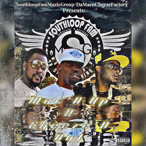 Mac'd Up N Cheeze'd Out (Explicit)